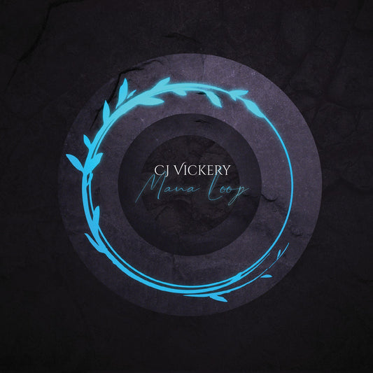 CJ Vickery Mana Loop EP - MP3s